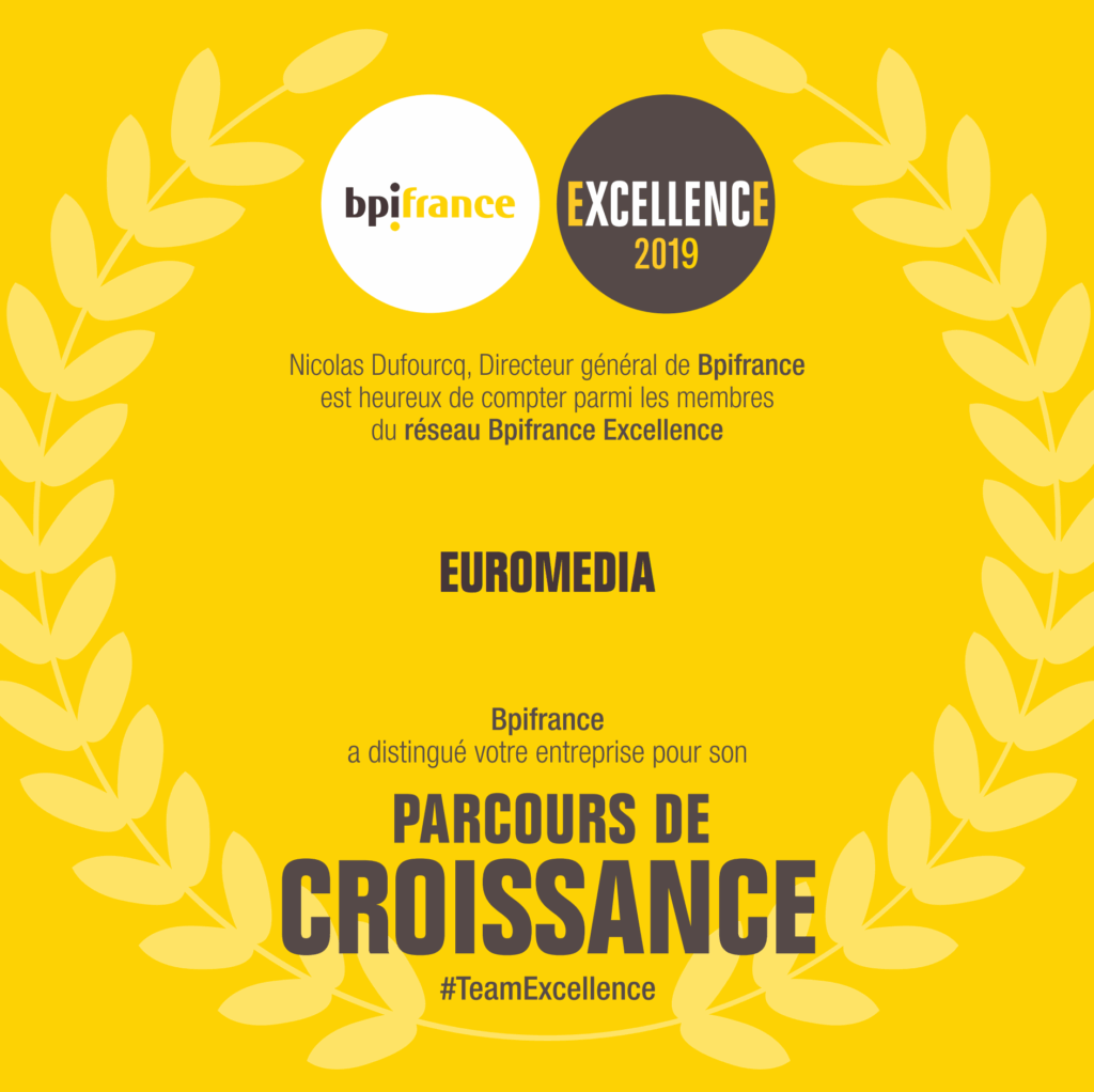 EUROMEDIA reçoit le label Bpifrance Excellence